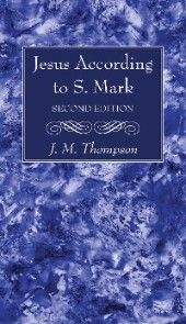Jesus According to S. Mark, 2nd Edition photo №1