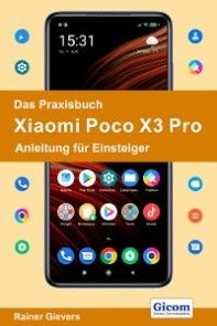 Das Praxisbuch Xiaomi Poco X3 Pro - Anleitung für Einsteiger Foto №1