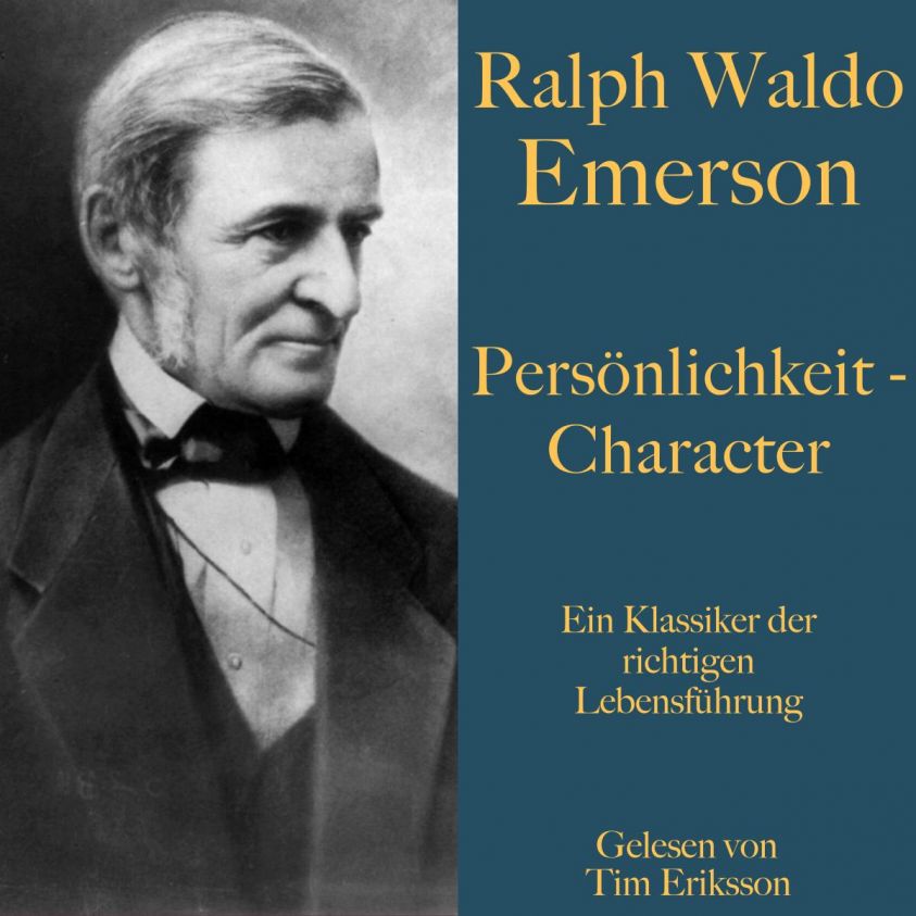 Ralph Waldo Emerson: Persönlichkeit - Character Foto 2