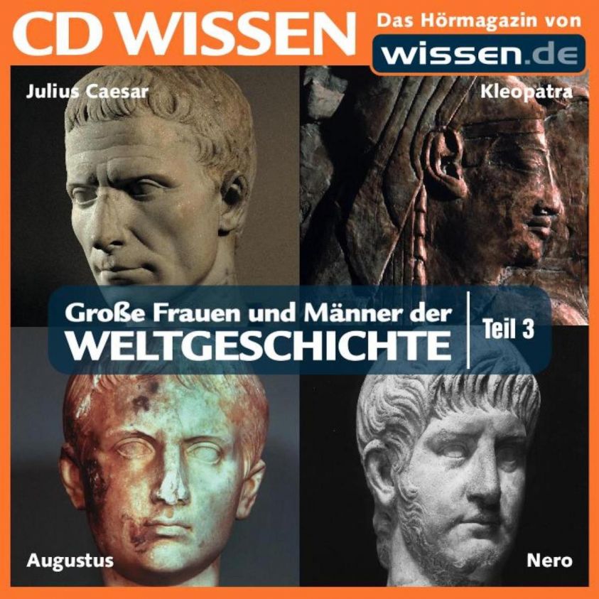 CD WISSEN - Große Frauen und Männer der Weltgeschichte: Teil 03 Foto №1
