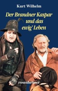 Der Brandner Kaspar und das ewig' Leben Foto №1