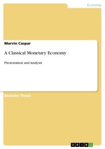 A Classical Monetary Economy photo №1