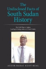 The Undisclosed Facts of South Sudan History photo №1