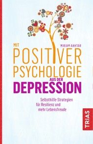 Mit Positiver Psychologie aus der Depression Foto №1