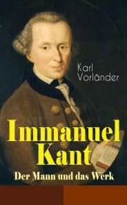 Immanuel Kant - Der Mann und das Werk Foto №1