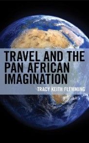 Travel and the Pan African Imagination photo №1