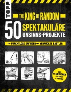 The King of Random - 50 spektakuläre Unsinns-Projekte Foto №1