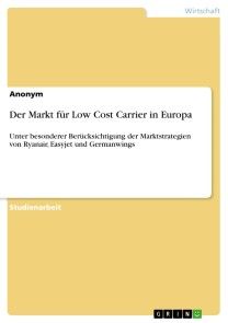 Der Markt für Low Cost Carrier in Europa Foto №1