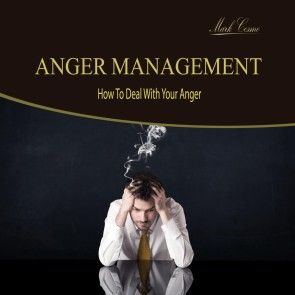 Anger Management - How to Deal with Your Anger photo 1