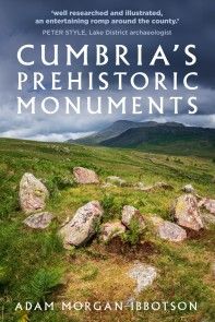 Cumbria's Prehistoric Monuments photo №1