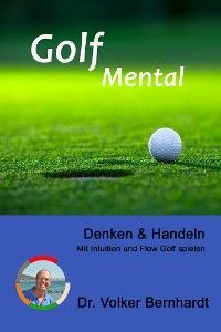 Golf Mental - Denken & Handeln Foto 2