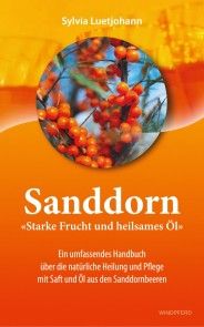 Sanddorn - Starke Frucht und heilsames Öl Foto №1