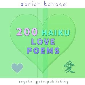 200 Haiku Love Poems photo 1