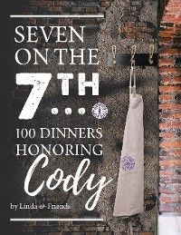 Seven on the 7Th… 100 Dinners Honoring Cody photo №1