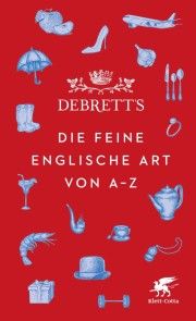 Debrett's. Die feine englische Art von A-Z Foto №1