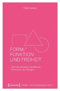 Form, Funktion und Freiheit Foto 2