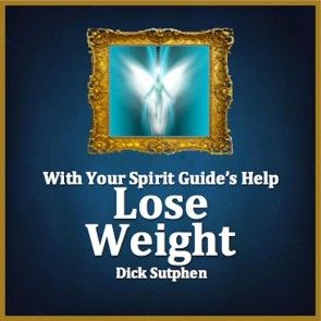 With Your Spirit Guide's Help: Lose Weight photo 1