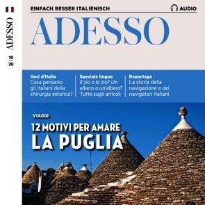 Italienisch lernen Audio - 12 Gründe, Apulien zu lieben photo 1