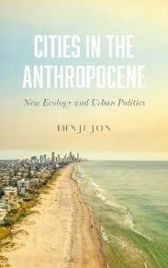 Cities in the Anthropocene photo 1