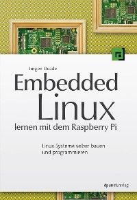 Embedded Linux lernen mit dem Raspberry Pi photo 2