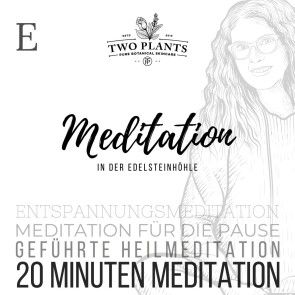 Meditation In der Edelsteinhöhle - Meditation E - 20 Minuten Meditation Foto 1