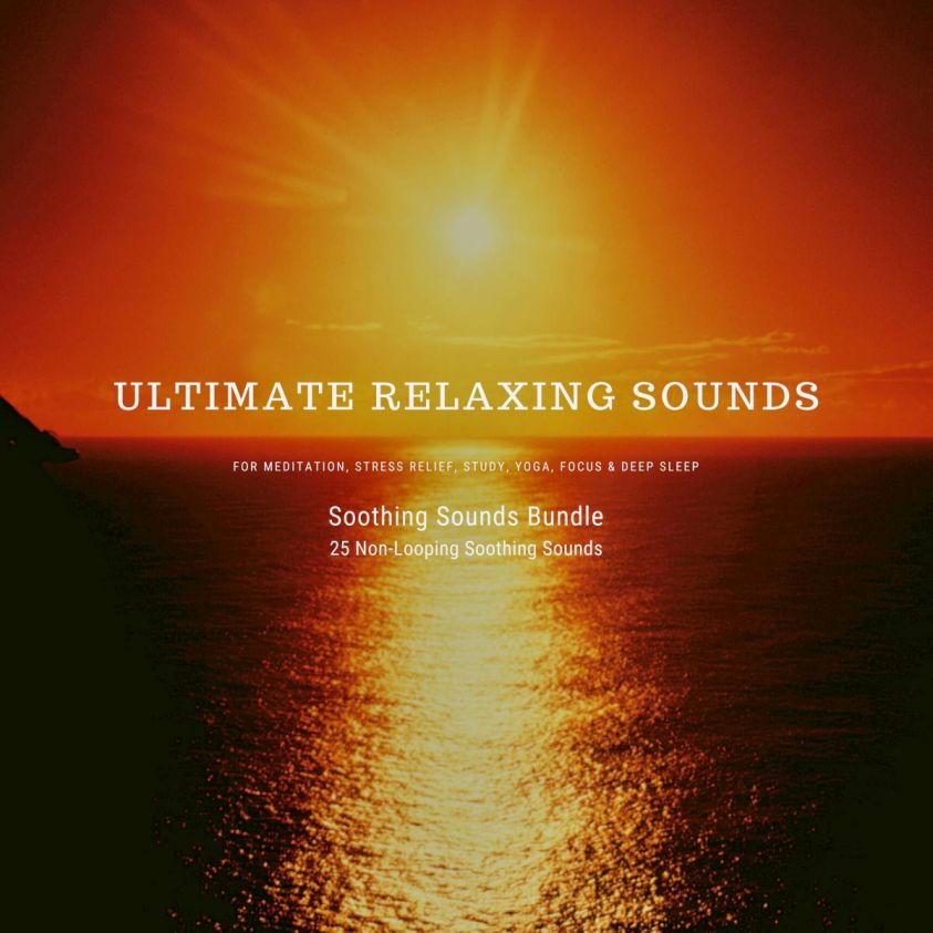 Ultimate Relaxing Sounds for Meditation, Stress Relief, Study, Yoga, Focus & Deep Sleep photo 2