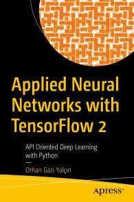 Applied Neural Networks with TensorFlow 2 photo №1