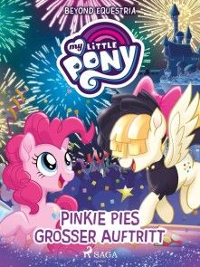 My Little Pony - Beyond Equestria: Pinkie Pies großer Auftritt Foto №1