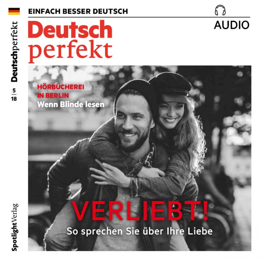 Deutsch lernen Audio - Verliebt! So sprechen Sie über die Liebe Foto 2