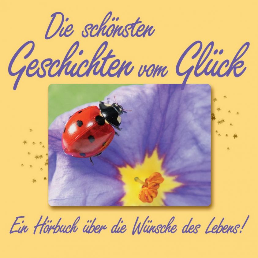 Die schönsten Glücksgeschichten vom Glück Foto 2