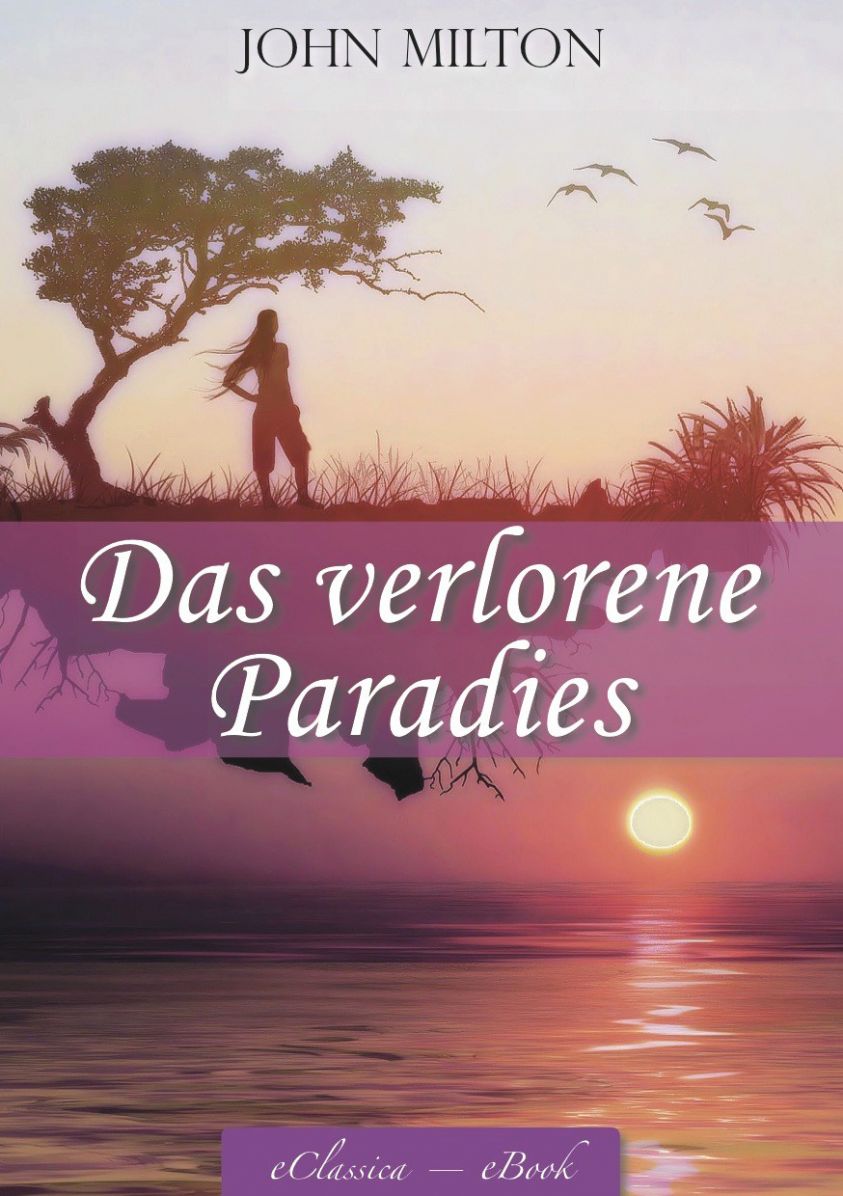 Das verlorene Paradies (Paradise Lost) - Mit Illustrationen von William Blake (Illustriert) Foto №1
