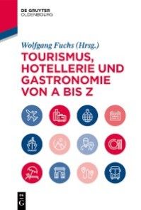 Tourismus, Hotellerie und Gastronomie von A bis Z Foto №1