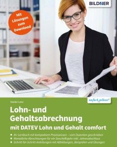 Lohn- und Gehaltsabrechnung 2021 mit DATEV Lohn und Gehalt comfort: Das komplette Lernbuch für Einsteiger Foto №1