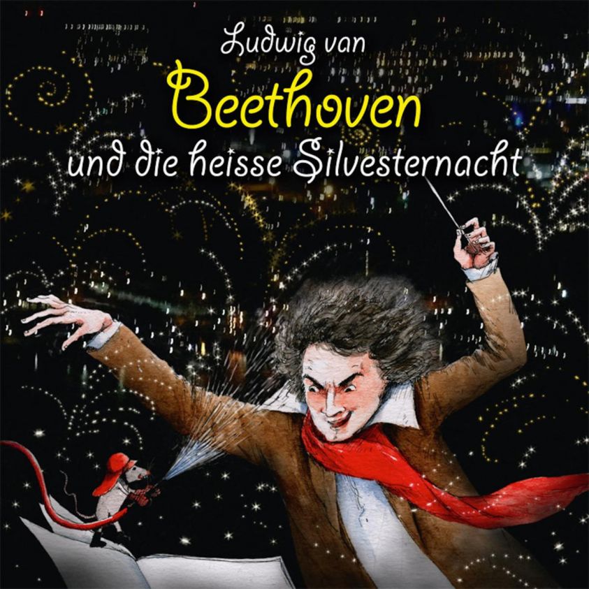 Ludwig van Beethoven und die heisse Silvesternacht Foto 2