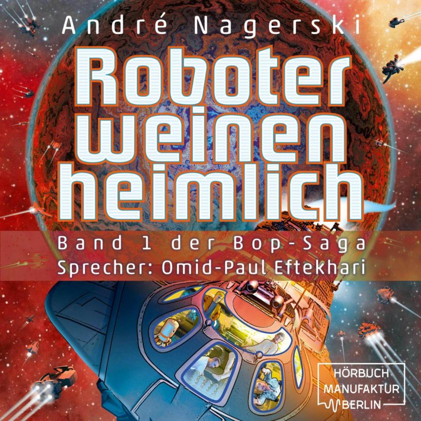 Roboter weinen heimlich - Bop Saga, (ungekürzt) Foto 1