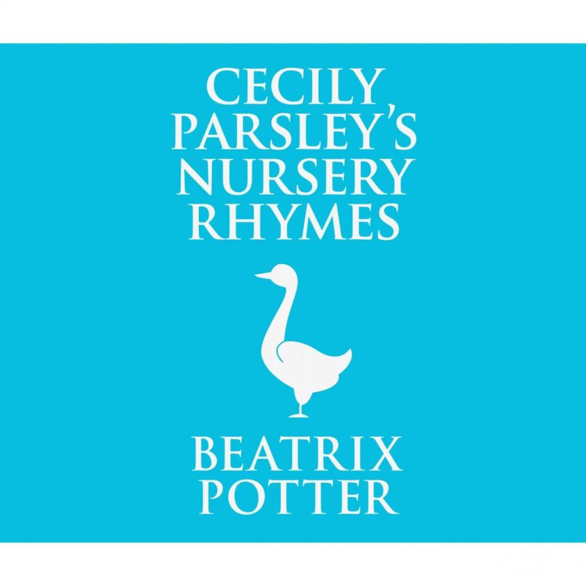 Cecily Parsley's Nursery Rhymes (Unabridged) photo 2