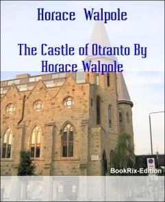 The Castle of Otranto By Horace Walpole photo №1