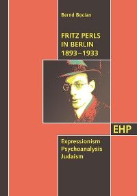 Fritz Perls in Berlin 1893 - 1933 Foto 2