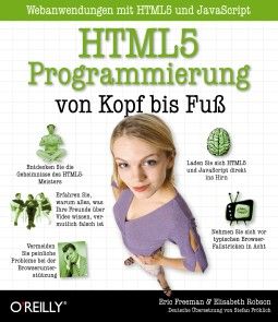 HTML5-Programmierung von Kopf bis Fuß: Webanwendungen mit HTML5 und JavaScript photo №1