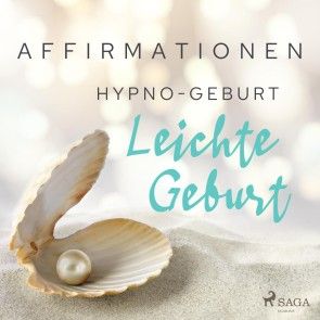 Affirmationen - Hypno-Geburt. Leichte Geburt Foto 1