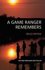 A Game Ranger Remembers photo №1