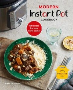 Modern Instant Pot® Cookbook photo №1