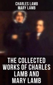 The Collected Works of Charles Lamb and Mary Lamb photo №1