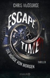 Escape Time - Die Morde von morgen Foto №1