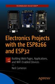 Electronics Projects with the ESP8266 and ESP32 photo №1