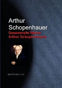 Gesammelte Werke Arthur Schopenhauers Foto №1