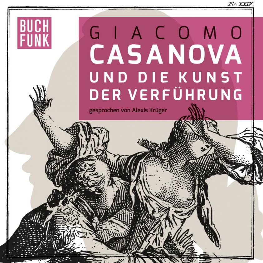 Giacomo Casanova und die Kunst der Verführung Foto 2