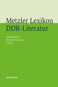 Metzler Lexikon DDR-Literatur photo №1