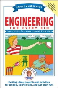 Janice VanCleave's Engineering for Every Kid photo №1