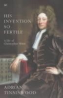 His Invention So Fertile: A Life of Christopher Wren Foto №1